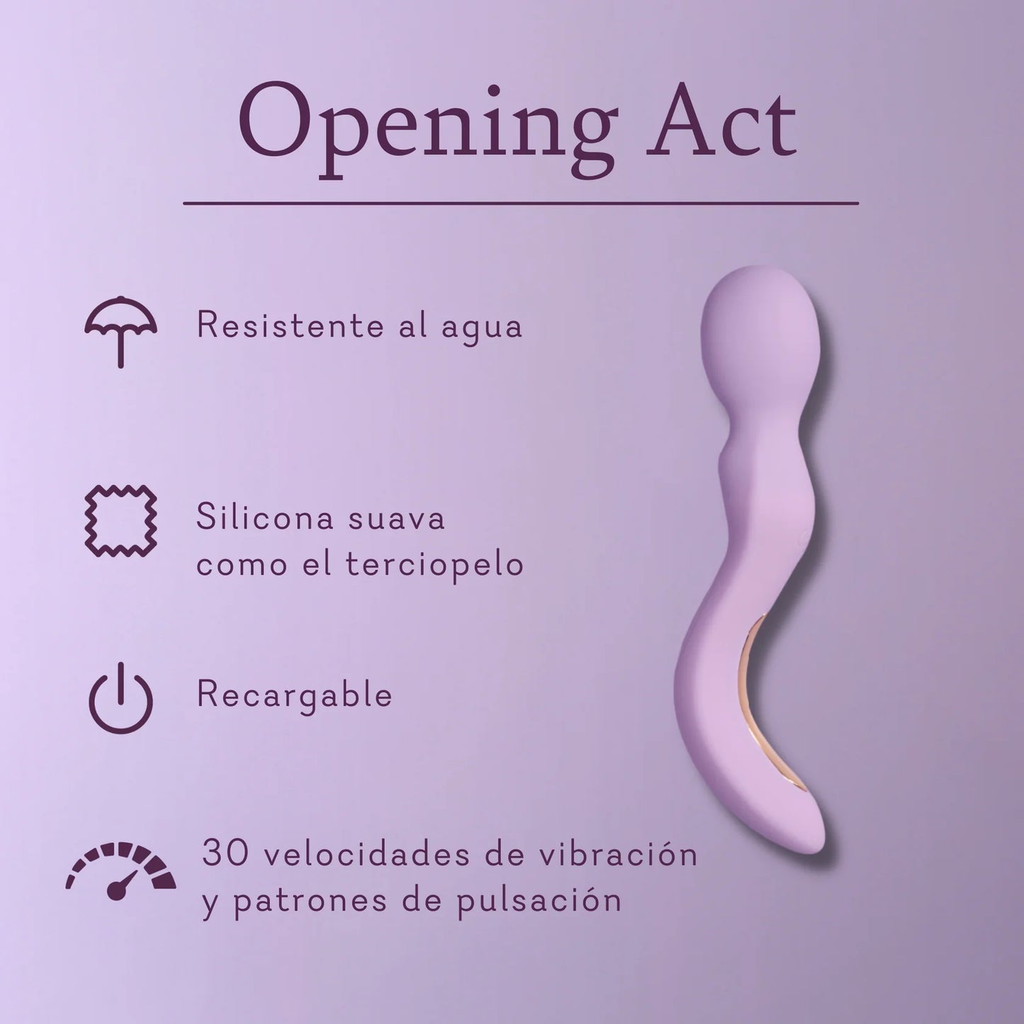 Opening Act (Vibrador de 30 funciones)